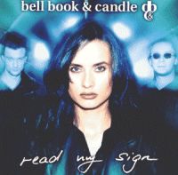 Bell Book & Candle - Read My Sign