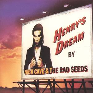 Nick Cave - Henry's Dream