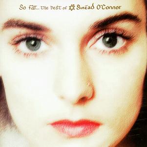 So far...The Best of Sinad O'Connor