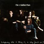 The Cranberries - Everybody Else Is Doing It...