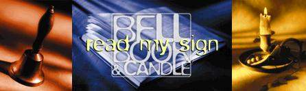 Bell Book & Candle - Read My Sign